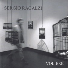 Sergio ragalzi. voliere usato  Italia
