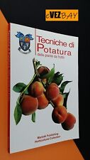 Tecniche potatura delle usato  Novellara