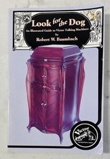 LOOK FOR THE DOG ILLUSTRATED GUIDE FOR VICTOR TALKING MACHINES BY R. BAUMBACH segunda mano  Embacar hacia Mexico