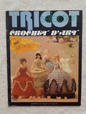 Tricot selection crochet d'occasion  Le Pontet