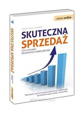 Skuteczna sprzedaz czyli techniki najlepszych handlowcow (polish na sprzedaż  Wysyłka do Poland