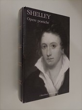 Shelley opere poetiche usato  Italia