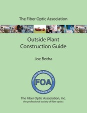 The FOA Outside Plant Fiber Optics Construction Guide [Paperback] Botha, Joe comprar usado  Enviando para Brazil