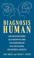 Diagnosis Human: Unlocking Hidden Relationship Patternss / Begel & Keith HB comprar usado  Enviando para Brazil