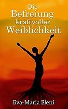 Befreiung kraftvoller weiblich gebraucht kaufen  Berlin