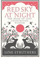 Red Sky at Night: The Book of Lost Country Wisdom - Jane Struthers - Hardcover - comprar usado  Enviando para Brazil