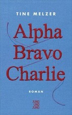 Alpha charlie roman gebraucht kaufen  Berlin