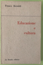 Franco bertoldi educazione usato  Anguillara Sabazia