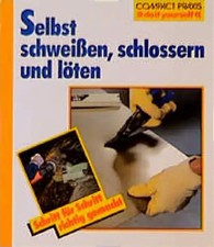 Schweissen schlossern löten gebraucht kaufen Schweissen schlossern löten gebraucht kaufen  Berlin