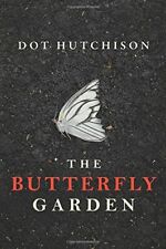 Usado, The Butterfly Garden (The Collector Trilogy),Dot Hutchison comprar usado Usado, The Butterfly Garden (The Collector Trilogy),Dot Hutchison comprar usado  Enviando para Brazil
