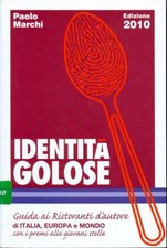 Identita golose 2010. usato  Italia