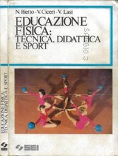 Educazione fisica tecnica usato  Italia