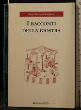 Racconti della giostra. usato  Ariccia