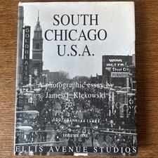 South Chicago USA Vol. 1 : A Photographic Essay Signed by James J. Klekowski comprar usado  Enviando para Brazil