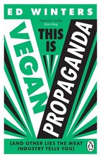 Vegan propaganda lies for sale  UK