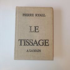 Tissage main pierre d'occasion  Biscarrosse
