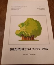 Euroforestalegno 1987 atti usato  Torrita Tiberina