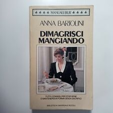 Dimagrisci mangiando anna usato  Baronissi