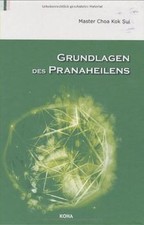 Grundlagen pranaheilens choa gebraucht kaufen  Berlin