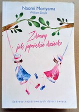 Używany, Zdrowy jak japońskie dziecko - Naomi Moriyama(Geheimnisse der gesündesten Kinder na sprzedaż  PL