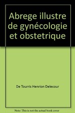 Abrege illustre gynecologie d'occasion  France