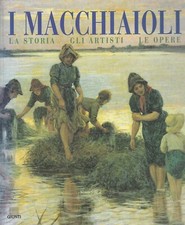 Macchiaioli storia gli usato  Gorizia
