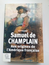Samuel champlain origines d'occasion  Issy-les-Moulineaux