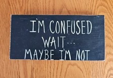 Wood sign confused for sale  Allegan