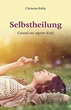 Selbstheilung gesund eigener gebraucht kaufen  Berlin