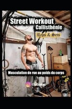Street workout callisthnie d'occasion  Expédié en Belgium