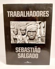 Trabalhadores sebastiao salgad d'occasion  Champigny-sur-Marne