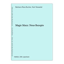 Magic maxx rezepte gebraucht kaufen  Buttenwiesen