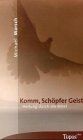 Komm schöpfer geist gebraucht kaufen  Berlin