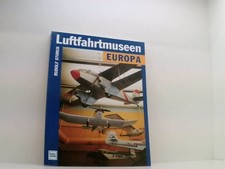 Luftfahrtmuseen europa rudolf gebraucht kaufen Luftfahrtmuseen europa rudolf gebraucht kaufen  Berlin