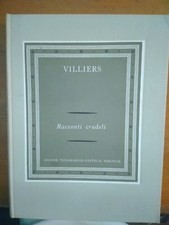 Villiers. racconti crudeli. usato  Italia