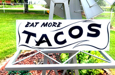Rustic eat tacos for sale  Rogue River