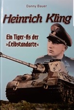 Heinrich Kling - Ein Tiger-As der -Leibstandarte- Kriegserlebnisse - Panzer comprar usado  Enviando para Brazil