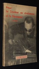 Soudeur chalumeau découpeur d'occasion  France