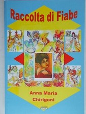 Raccolta fiabe chirigoni usato  Macerata