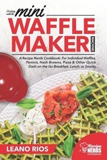 Cooking with the Mini Waffle Maker Machine: A Recipe Nerds Cookbook: For... comprar usado  Enviando para Brazil