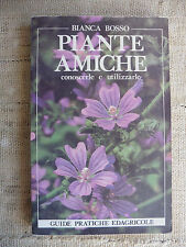 Piante amiche conoscerle usato  Italia