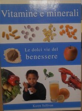 Vitamine minerali dolci usato  Trento