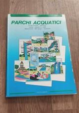 Parchi acquatici. gestione usato  Italia
