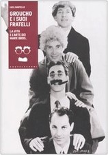 Groucho suoi fratelli. usato Groucho suoi fratelli. usato  Italia