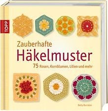 Zauberhaft häkelmuster rosen gebraucht kaufen  Berlin