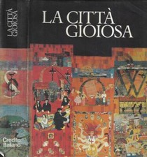 Città gioiosa. carlo usato  Italia