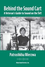Behind the Sound Cart: A Veteran's Guide to Sound on the Set by Mierzwa: Used comprar usado Behind the Sound Cart: A Veteran's Guide to Sound on the Set by Mierzwa: Used comprar usado  Enviando para Brazil