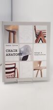 Chair anatomy design for sale  STROUD