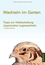 Wachteln garten tipps gebraucht kaufen  Berlin