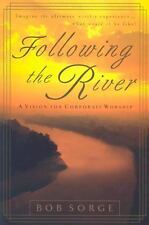 Following the River: A Vision for Corporate Worship by Sorge, Bob comprar usado  Enviando para Brazil